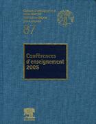 Couverture du livre « Conférences d'enseignement (édition 2005) » de J. Duparc aux éditions Elsevier-masson