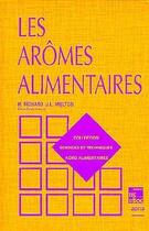 Couverture du livre « Les aromes alimentaires (collection staa) » de Richard Hubert aux éditions Tec Et Doc