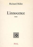 Couverture du livre « L'innocence » de Richard Millet aux éditions P.o.l