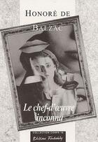 Couverture du livre « Le chef d'oeuvre inconnu » de Honoré De Balzac aux éditions Findakly