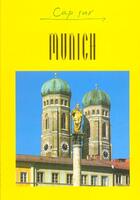 Couverture du livre « CAP SUR ; munich » de  aux éditions Jpm