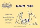 Couverture du livre « Bientot noel (annee a) » de  aux éditions Emmanuel