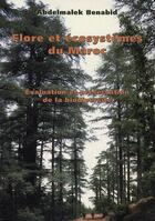 Couverture du livre « Flore et écosystèmes du Maroc ; évalutaion et présentation de la biodiversité » de Abdelmalek Benabid aux éditions Ibis Press