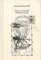 Couverture du livre « Sales mouches ; timbres d'artistes, en prêt à poster » de Patrick Le Coq et Pascal Commère aux éditions Rougier