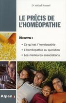 Couverture du livre « Le precis de l'homeopathie » de Roussel Michel aux éditions Alpen
