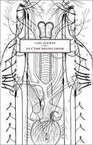 Couverture du livre « Et l'ame devint chair ; aux origines de la neurologie » de Carl Zimmer aux éditions Zones Sensibles