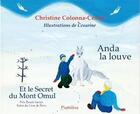 Couverture du livre « Anda la louve et le secret du Mont Omul » de Christine Colonna-Cesari et Cesarine aux éditions Editions Piatnitsa