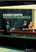 Couverture du livre « Edward hopper portraits of america » de Wieland Schmied aux éditions Prestel
