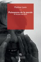 Couverture du livre « Puissances de la parole : à l'écoute des films » de Mathias Lavin aux éditions Mimesis