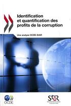 Couverture du livre « Identification et quantification des profits de la corruption » de  aux éditions Ocde