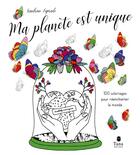 Couverture du livre « Ma planète est unique » de Laprade/Moi aux éditions Tana