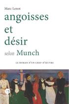 Couverture du livre « Angoisses et désir selon Munch » de Marc Lenot aux éditions Ateliers Henry Dougier