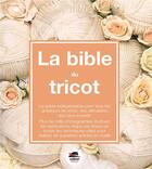 Couverture du livre « La bible du tricot » de Margie Bauer aux éditions Oskar