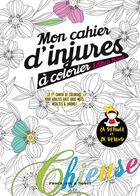 Couverture du livre « Mon cahier d'injures à colorier » de  aux éditions Books On Demand
