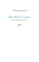 Couverture du livre « Blue bird's corner » de Thierry Bouchard aux éditions Fario