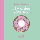 Couverture du livre « Il y a des gâteaux... » de Laura Simonati aux éditions Vous Etes Ici