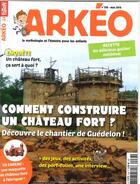 Couverture du livre « Arkeo junior- n 238 construire un chateau fort- guedelon- mars 2016 » de  aux éditions Arkeo Junior