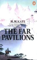 Couverture du livre « The Far Pavilions » de Kaye M M aux éditions Penguin Books Ltd Digital