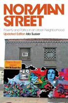 Couverture du livre « Norman Street: Poverty and Politics in an Urban Neighborhood, Updated » de Susser Ida aux éditions Oxford University Press Usa