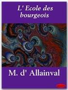 Couverture du livre « L'école des bourgeois » de Leonor Soulas D' Allainval aux éditions Ebookslib