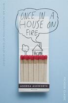 Couverture du livre « Once in a House on Fire » de Ashworth Andrea aux éditions Pan Macmillan