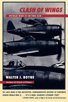 Couverture du livre « Clash of Wings » de Boyne Walter J aux éditions Simon & Schuster