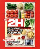 Couverture du livre « En 2h je cuisine pas cher pour toute la semaine ; 80 repas faits maison sans gâchis et avec des produits de saison » de Stephanie De Turckheim et Aline Princet aux éditions Hachette Pratique