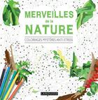 Couverture du livre « Coloriages mystères anti-stress ; merveilles de la nature » de  aux éditions Larousse