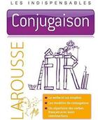 Couverture du livre « Les indispensables ; conjugaison » de  aux éditions Larousse