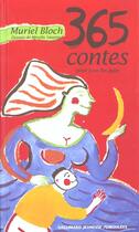 Couverture du livre « 365 contes pour tous les âges » de Bloch Muriel aux éditions Gallimard Jeunesse Giboulees