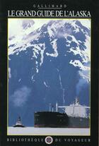 Couverture du livre « Alaska » de Collectif Gallimard aux éditions Gallimard-loisirs
