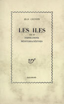 Couverture du livre « Iles Inspirations » de Jean Grenier aux éditions Gallimard