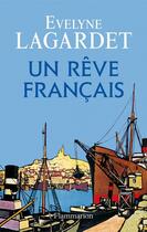 Couverture du livre « Un rêve français » de Evelyne Lagardet aux éditions Flammarion