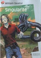 Couverture du livre « Singularite (nouvelle edition) » de Sleator William aux éditions Pere Castor