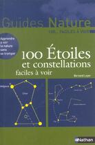 Couverture du livre « 100 etoiles et constellat faci » de Bernard Loyer aux éditions Nathan