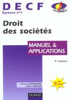 Couverture du livre « DECF n°1 ; droit des sociétés ; manuel & applications (9è édition) » de France Guiramand et Alain Heraud aux éditions Dunod