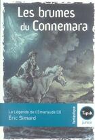 Couverture du livre « La légende de l'émeraude t.3 ; les brumes du Connemara » de Eric Simard aux éditions Magnard