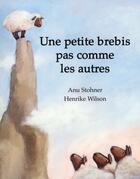 Couverture du livre « Petite brebis pas comme les autres (une) » de Wilson Henrike / Sto aux éditions Ecole Des Loisirs