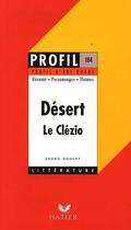 Couverture du livre « Désert, de J-M G. Le Clézio » de Bruno Doucey aux éditions Hatier