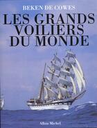 Couverture du livre « Les grands voiliers du monde » de Florence Herbulot aux éditions Albin Michel
