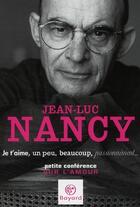 Couverture du livre « Je t'aime, un peu, beaucoup, passionnément... petite conférence sur l'amour » de  aux éditions Bayard