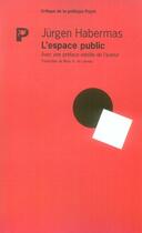 Couverture du livre « L'espace public » de Jurgen Habermas aux éditions Payot