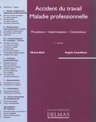 Couverture du livre « Accidents du travail ; maladies professionnelles » de Michel Buhl et Angelo Castelletta aux éditions Delmas