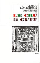 Couverture du livre « Le cru et le cuit - tome 1 - vol01 » de Claude Levi-Strauss aux éditions Plon