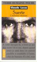 Couverture du livre « Suerte » de Claude Lucas aux éditions Pocket