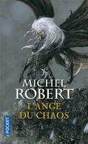 Couverture du livre « L'agent des ombres Tome 1 : l'ange du chaos » de Michel Robert aux éditions Pocket