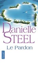 Couverture du livre « Le pardon » de Danielle Steel aux éditions Pocket