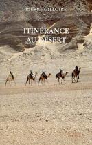 Couverture du livre « Itinérance au desert » de Pierre Gilloire aux éditions Rocher