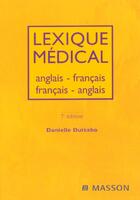 Couverture du livre « Lexique Medical Anglais-Francais/Francais-Anglais (7e Edition) » de Danielle Duizabo aux éditions Elsevier-masson