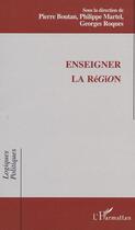 Couverture du livre « Enseigner la region » de  aux éditions Editions L'harmattan